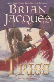 book cover of L'Odyssée de Triss by Brian Jacques