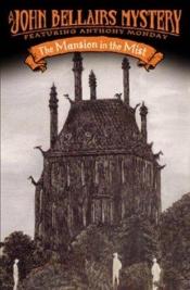 book cover of The mansion in the mist by John Bellairs