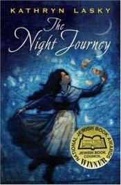 book cover of The Night Journey by Kathryn Lasky