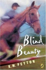 book cover of Blind Beauty JAN by K. M. Peyton