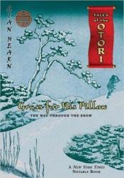 book cover of Grass For His Pillow Episode 2 : The Way Through The Snow by Gillian Rubinstein
