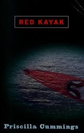 book cover of Red Kayak Link for Review: http by Priscilla Cummings