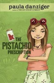 book cover of The pistachio prescription by Paula Danziger
