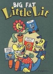 book cover of Big fat Little lit by Art Spiegelman