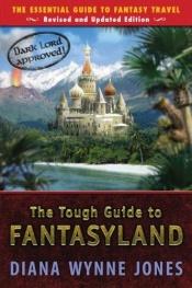 book cover of The Tough Guide To Fantasyland by Diana Wynne Jones