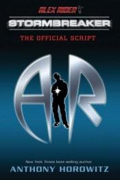 book cover of (1.2) Alex Rider: Stormbreaker: The Official Script by Άντονι Χόροβιτς