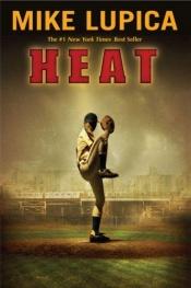 book cover of Heat by Mike Lupica