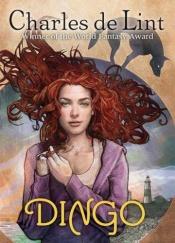 book cover of Dingo by Charles de Lint