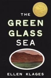 book cover of The Green Glass Sea by Ellen Klages