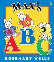 book cover of Max's ABC by Rosemary Wells