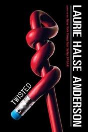 book cover of Twisted by Laurie Halse Anderson