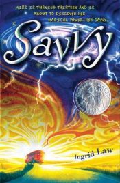 book cover of Savvy by Ingrid Law