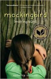 book cover of Mockingbird by Kathryn Erskine