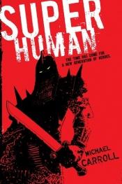 book cover of Super Human by Michael Carroll