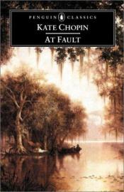 book cover of At fault by Kate Chopin