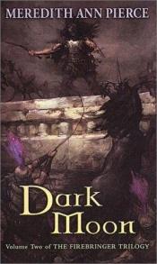 book cover of Dark moon by Meredith Ann Pierce