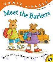 book cover of Meet the Barkers by Tomie dePaola