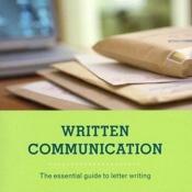 book cover of Written communication : the essential guide to letter writing by Anonymous