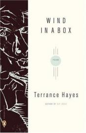 book cover of Wind in a box by Terrance Hayes