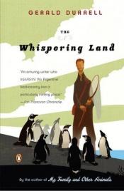 book cover of The Whispering Land by Gerald Durrell