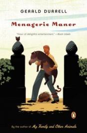 book cover of Menagerie Manor with Illustrations by Ralph Thompson (Penguin Books) by ג'רלד דארל