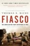 Fiasco : the American military adventure in Iraq