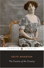 book cover of The Custom of the Country by Edith Wharton