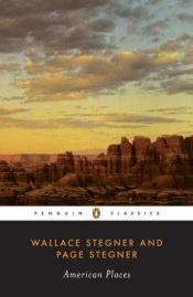 book cover of American places by Wallace Stegner