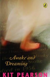 book cover of Awake and Dreaming by Kit Pearson