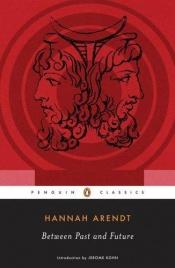 book cover of Entre el pasado y el futuro by Hannah Arendt