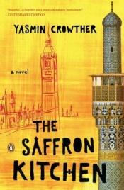 book cover of The Saffron Kitchen by Yasmin Crowther