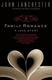 book cover of Family Romance by John Lanchester