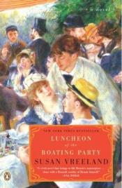 book cover of Luncheon of the boating party by Susan Vreeland