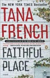 book cover of Faithful Place by Tana Frenchová