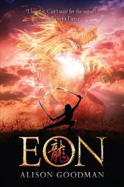 book cover of Eon : Dragoneye Reborn by Alison Goodman