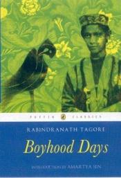 book cover of Boyhood Days by Rabindranath Thakur