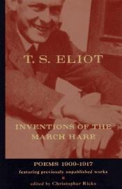 book cover of Inventions of the March Hare by T. S. Eliot