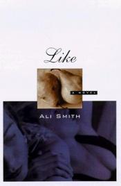 book cover of Like (Virago Fiction) by Ali Smith