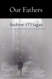 book cover of Our Fathers by Andrew O'Hagan