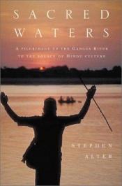 book cover of Sacred Waters by Stephen Alter