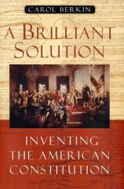 book cover of A brilliant solution by Carol Berkin