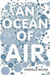 book cover of An Ocean of Air by Gabrielle Walker