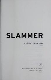 book cover of Slammer by Allan Guthrie