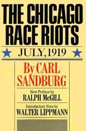 book cover of Chicago Race Riots: Revised by Carl Sandburg