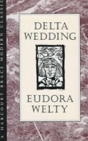 book cover of Delta wedding by Eudora Welty