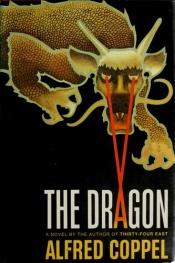 book cover of The dragon by Alfred Coppel