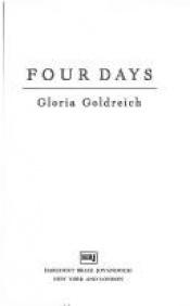 book cover of Four days by Gloria Goldreich