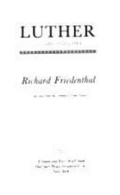 book cover of Luther : Sein Leben und seine Zeit by Richard Friedenthal
