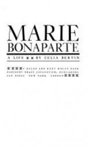 book cover of Marie Bonaparte: A Life by Célia Bertin