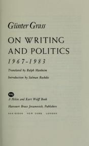 book cover of On writing and politics, 1967-1983 by غونتر غراس
